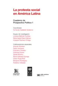 La protesta social en América Latina – Cuaderno de prospectiva política 1